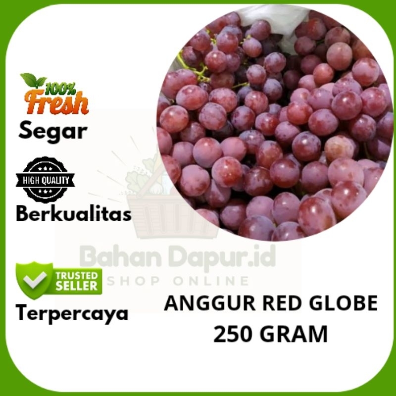 

ANGGUR RED GLOBE | 250 GRAM | Bahan Dapur.id