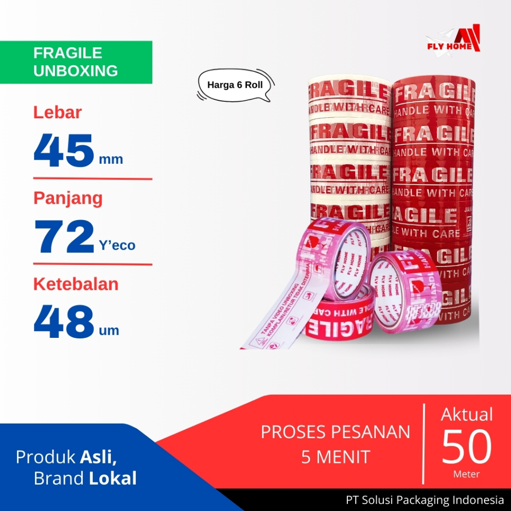 

FLYHOME FRAGILE UNBOXING 72YARD 6 ROLL 45MM X 72YARD LAKBAN SEGEL 72 YARD ECO