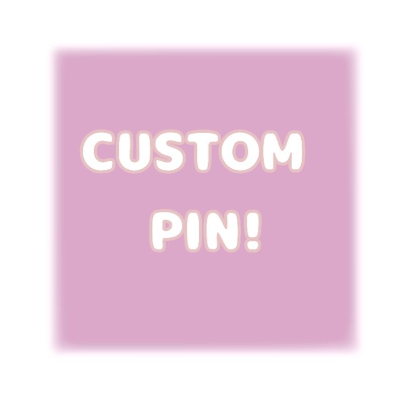 

custom pins