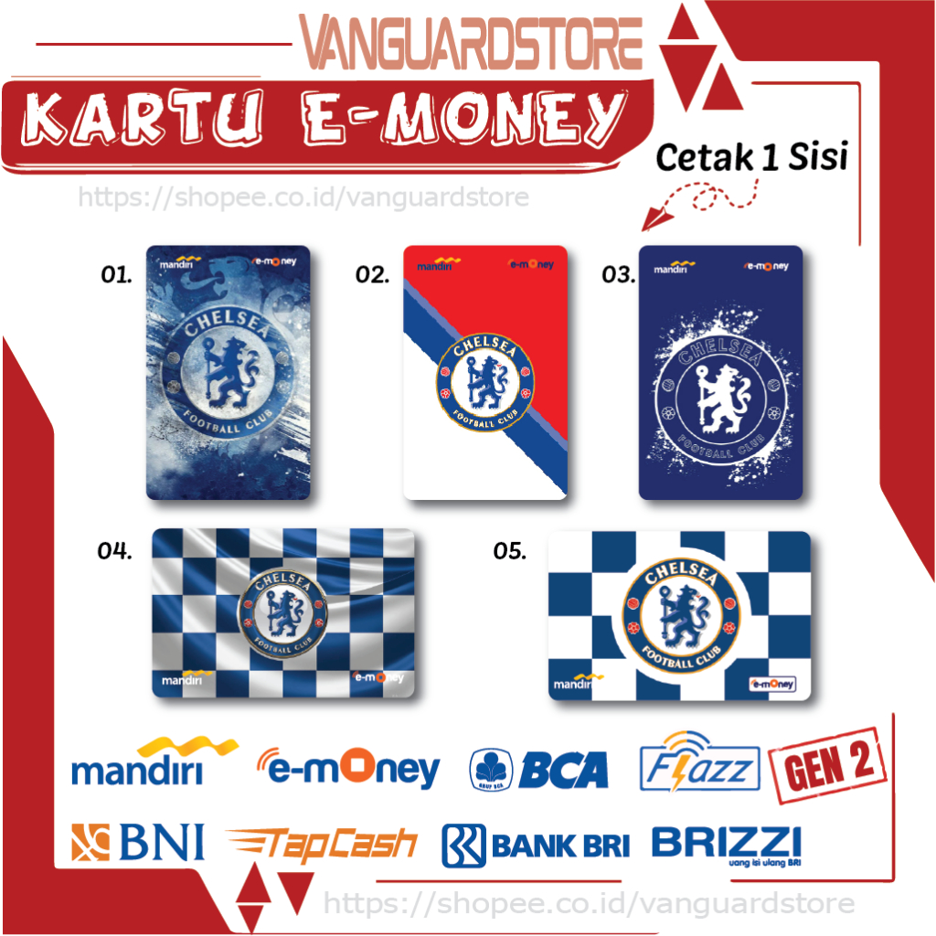KARTU E MONEY E TOLL CHELSEA CLUB BOLA 9 EMONEY MANDIRI FLAZZ BCA BNI TAPCASH BRIZZI BRI - 1 SISI