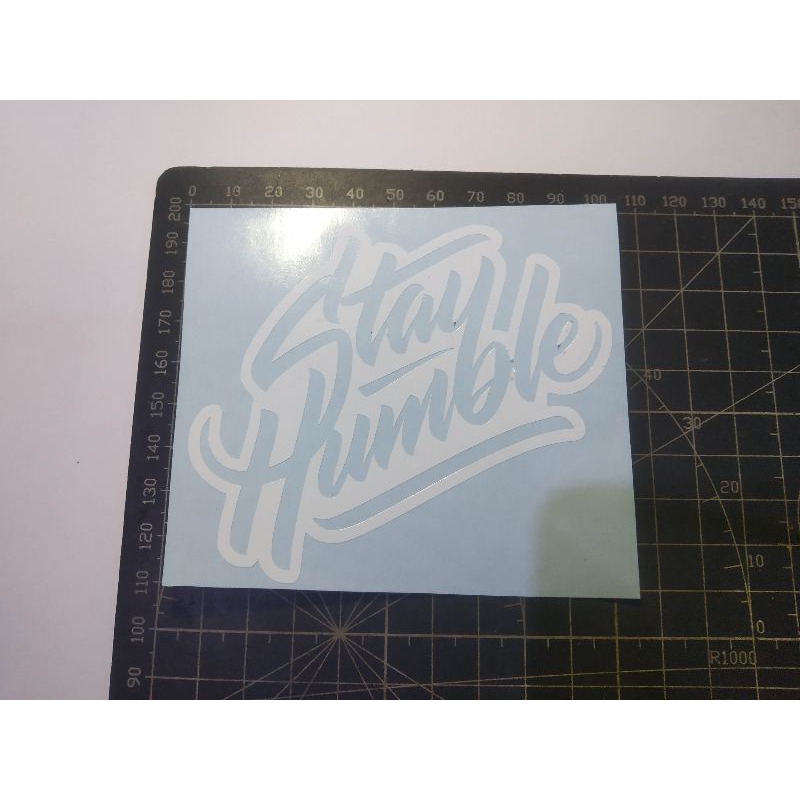 

stiker cutting stay humble
