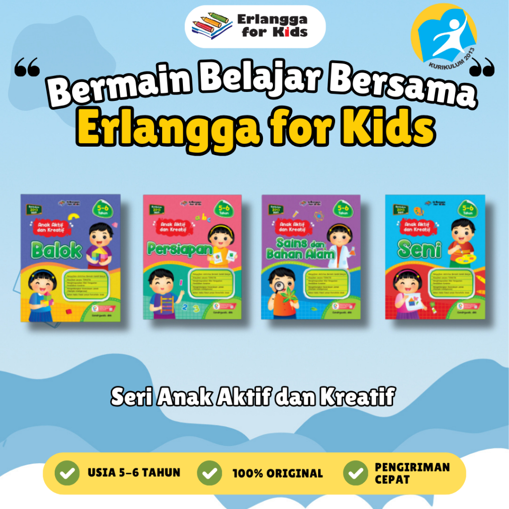 [Erlangga] Buku Paket TK dan PAUD Anak: Seri Anak Aktif & Kreatif - Erlangga For Kids
