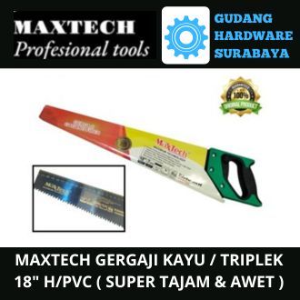 maxtech gergaji kayu / triplek 18" h/pvc ( super tajam & awet )