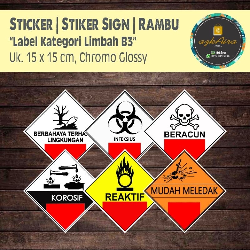 

Sticker Stiker Sign Rambu K3 Kategori Limbah B3 - Uk. 30x30 cm