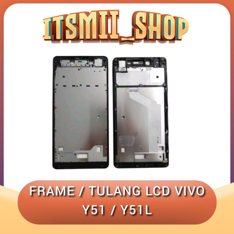 FRAME BEZZEL BEZEL TULANG LCD MIDDLE VIVO Y51 Y51L