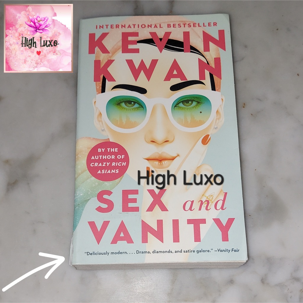 Buku Novel Sex and Vanity Author Of Crazy Rich Asian Book IMPOR IMPORT ORIGINAL AUTHENTIC NOVEL STOR