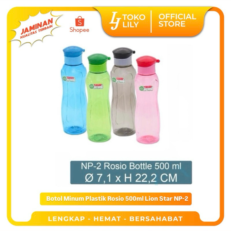 Botol Minum Plastik Rosio 500ml Lion Star NP-2 (Grosir/Ecer)