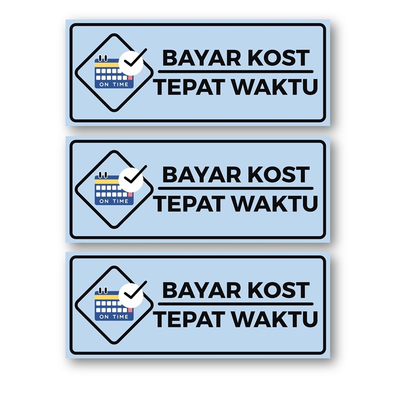 

Stiker Bayar Kost Tepat Waktu Stiker Ukuran 20x8cm Stiker Vynil Waterproof