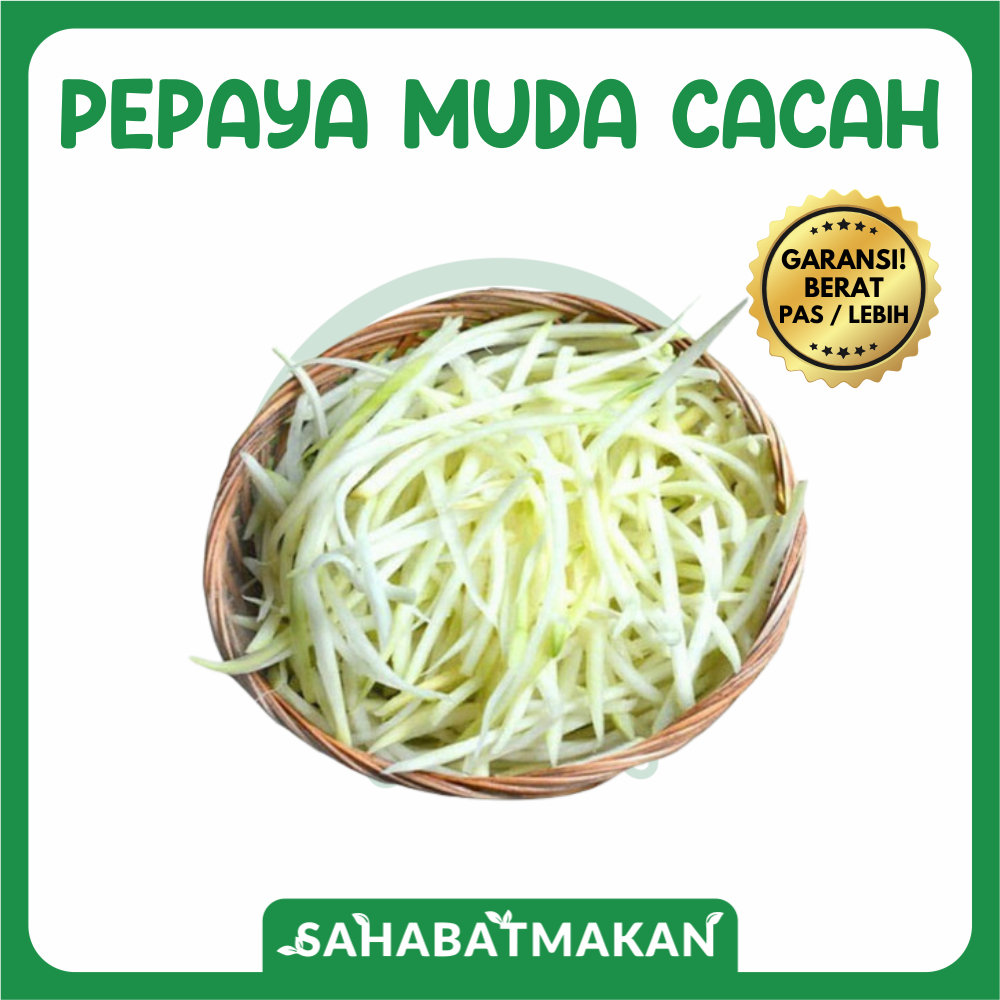 

Pepaya Muda Cacah — Sahabat Makan Sayur Jogja