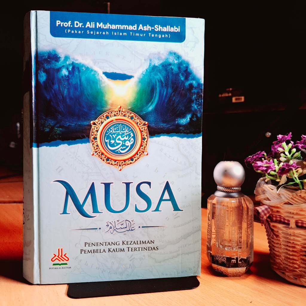 Musa : Penentang Kezaliman, Pembela Kaum Tertindas