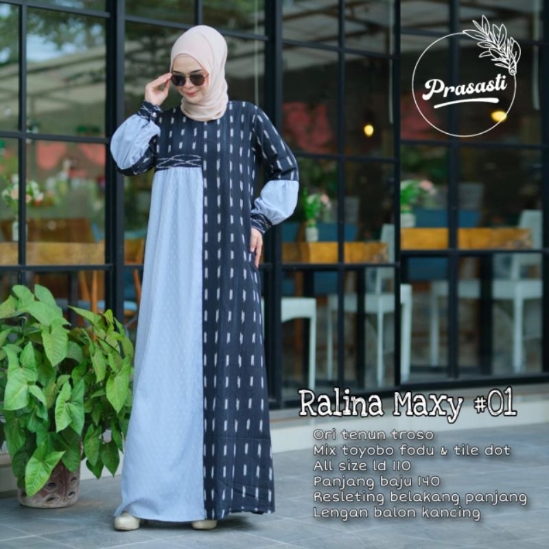 RALINA MAXY gamis long dress tenun troso ori