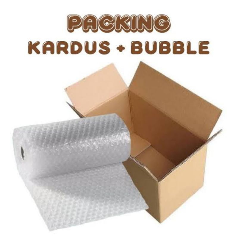 

Kardus + bubble warp packing