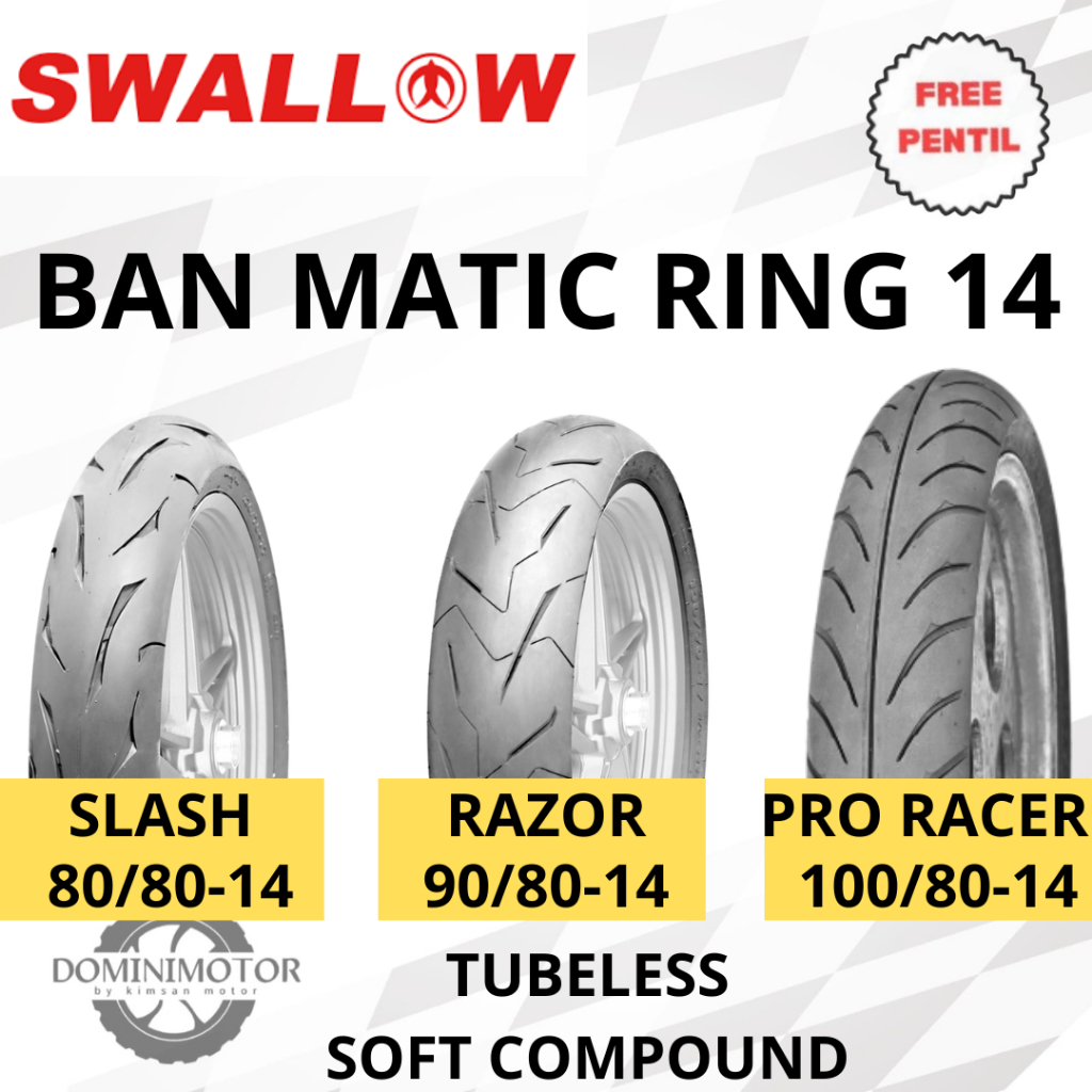 Ban Motor Ring 14 Ban Motor Ring 14 Tubeless SWALLOW Slash Pro Racer 80/80-14 90/80-14 100/80-14 Tub