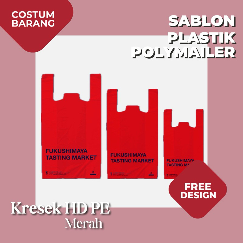 COSTUM SABLON KANTONG PLASTIK KRESEK HDPE MERAH TEBAL 30 MICRON PREMIUM