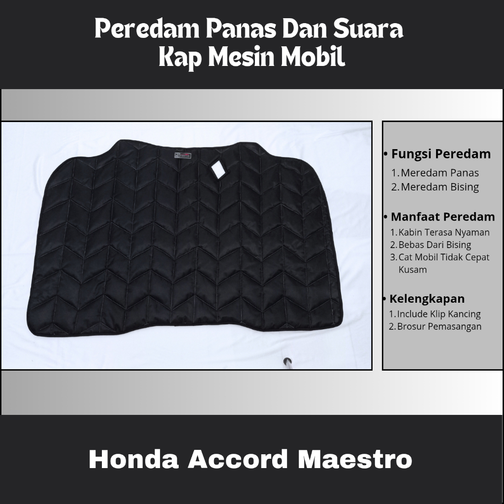 Honda Accord Maestro Peredam  Kap Mesin Mobil