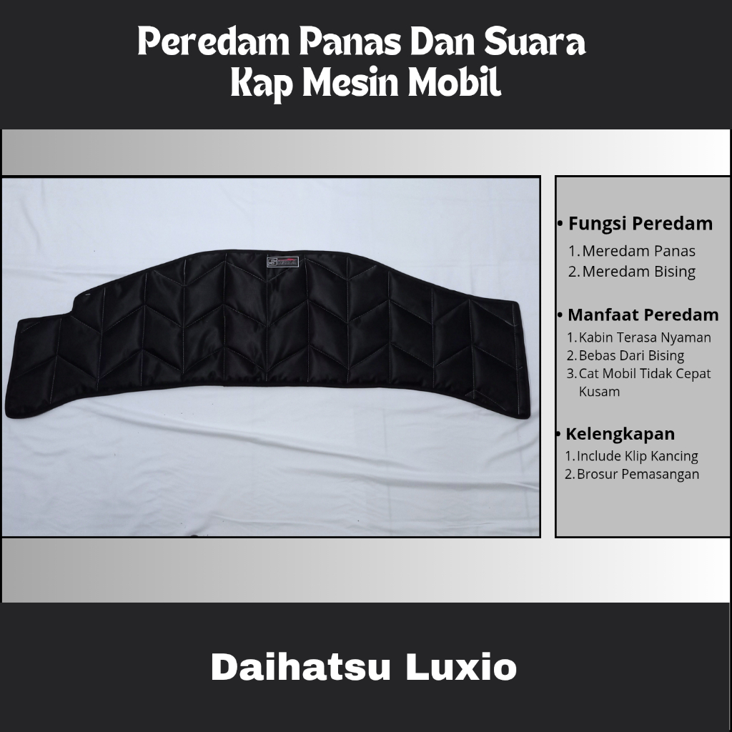 Daihatsu Luxio Peredam  Kap Mesin Mobil