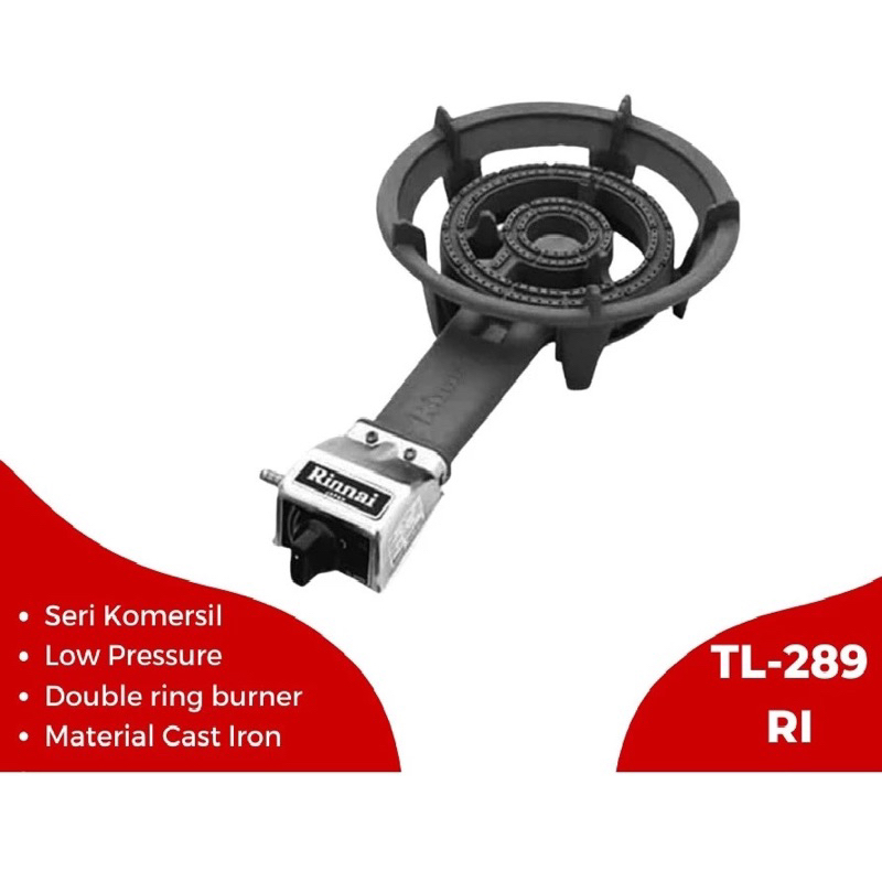 Rinnai Tl 289 Ri Kompor Cor Gas 1 Satu Tungku Api Jumbo Tornado Komersil Mawar Low Pressure Gas Stov