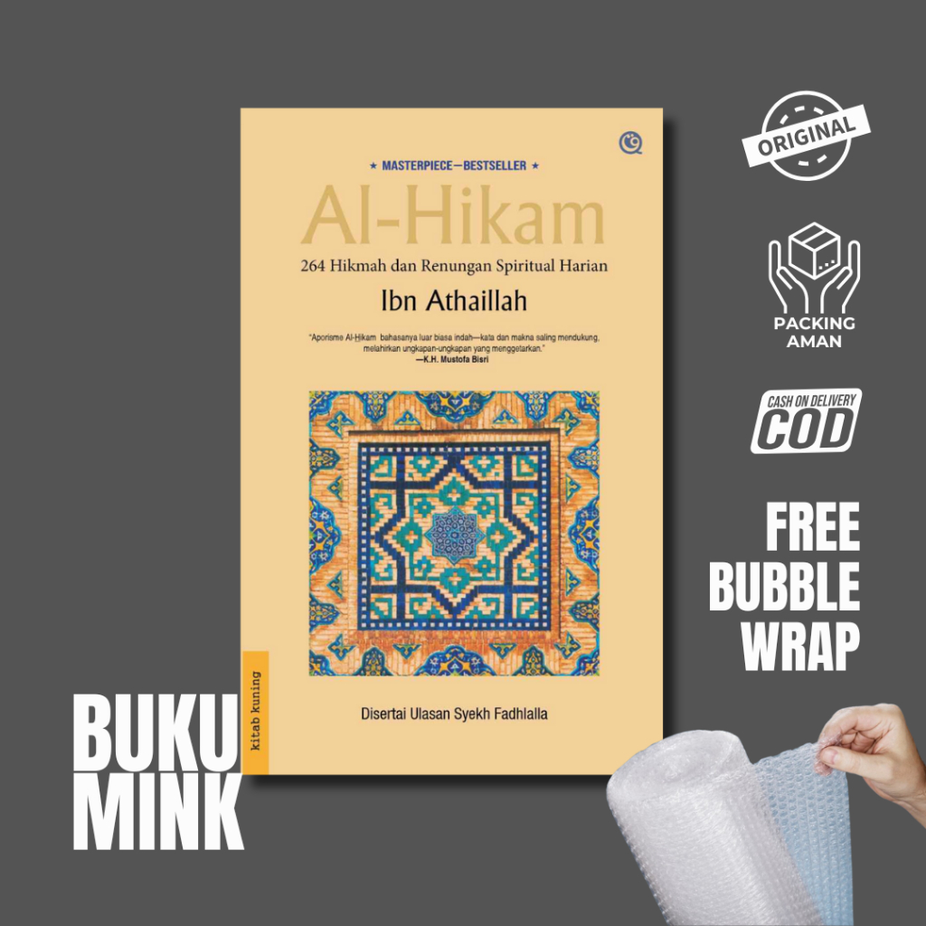 Kitab Al-Hikam Ibn Athaillah (Penerbit Qaf) Terjemahan 264 Hikmah dan Renungan Spiritual Harian