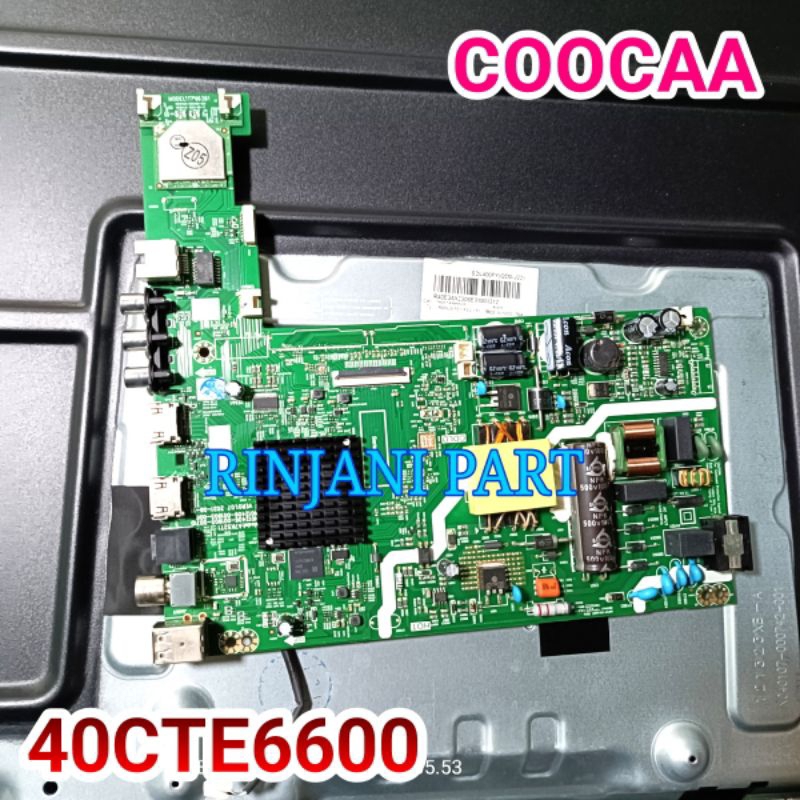 MAINBOARD ANDROID SMART DIGITAL TV LED COOCAA 40Z72 40CTE6600