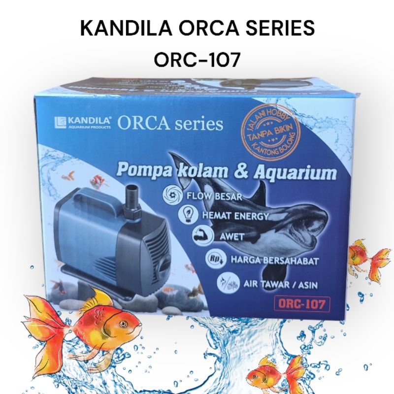 KANDILA ORCA 107/ Pompa aquarium kolam hidroponik orca 107