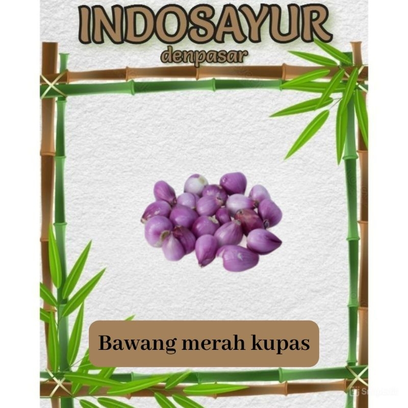 

Bawang merah kupas all variasi _ INDOSAYUR