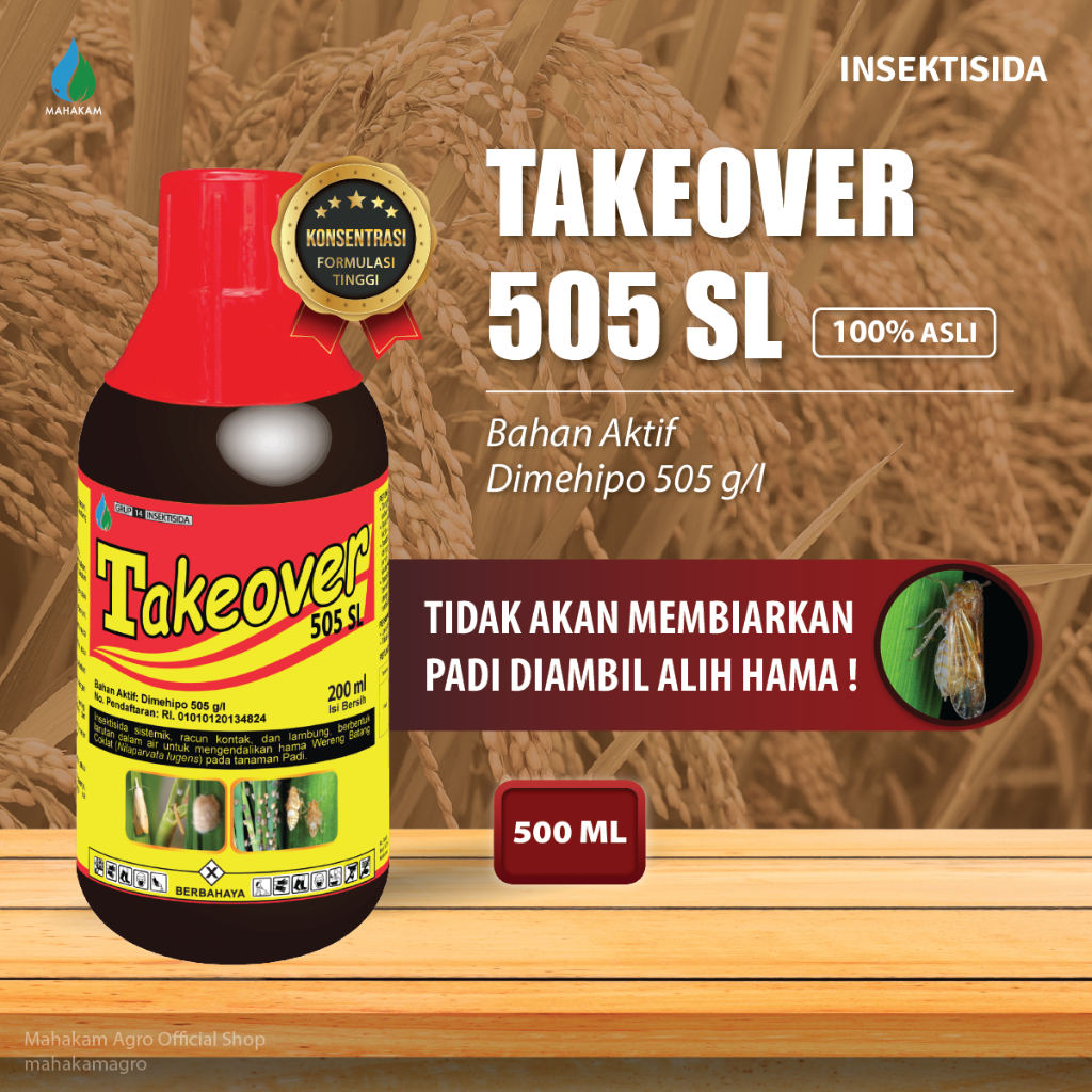 Mahakam Takeover 505 SL 500 ml - Insektisida Pestisida - Pembasmi Hama Penyakit Tanaman Padi