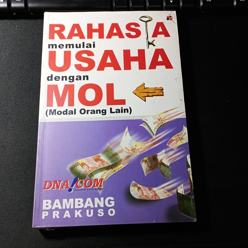 Rahasia Memulai Usaha dengan MOL (Modal Orang Lain)