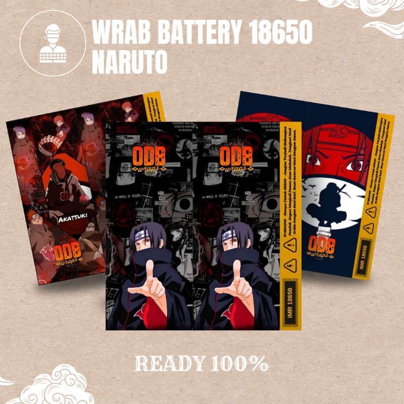 

MAFIASETIKER - Stiker Wrap Baterai 18650 ODB Naruto Full Motif Untuk Melindungi Baterai - Skin Wrap Batre 18650 Original Desain