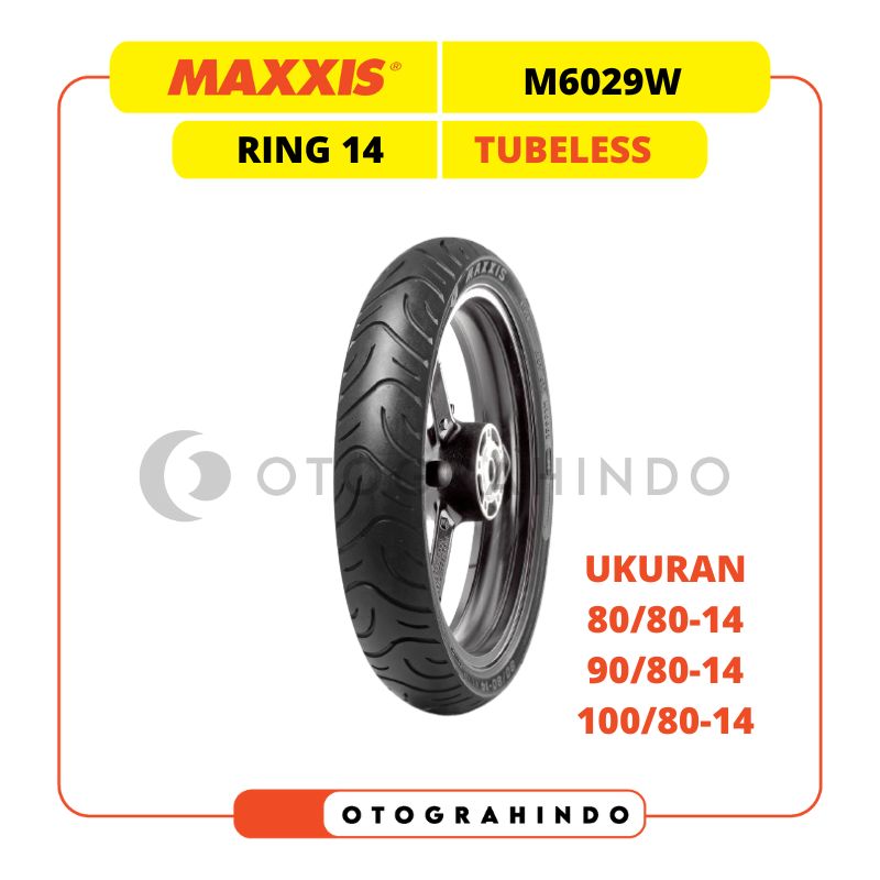 Ban Luar Sepeda Motor MAXXIS M6029 W Ukuran 80/80 90/80 100/80 RING 14 TUBELESS