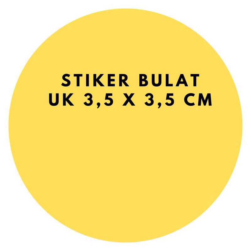 

Kikiesproject - STIKER BULAT CUSTOME PREMIUM ISI 100pcs (Label Kemasan/Label Dos/Label Makanan) Sudah Dipotong