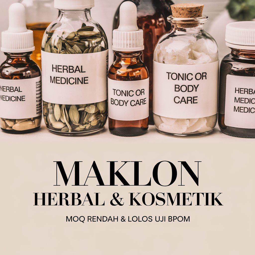 Maklon Herbal Tradisional Maklon Kosmetik MOQ Rendah Lolos Uji BPOM Halal MUI Murah Terdekat