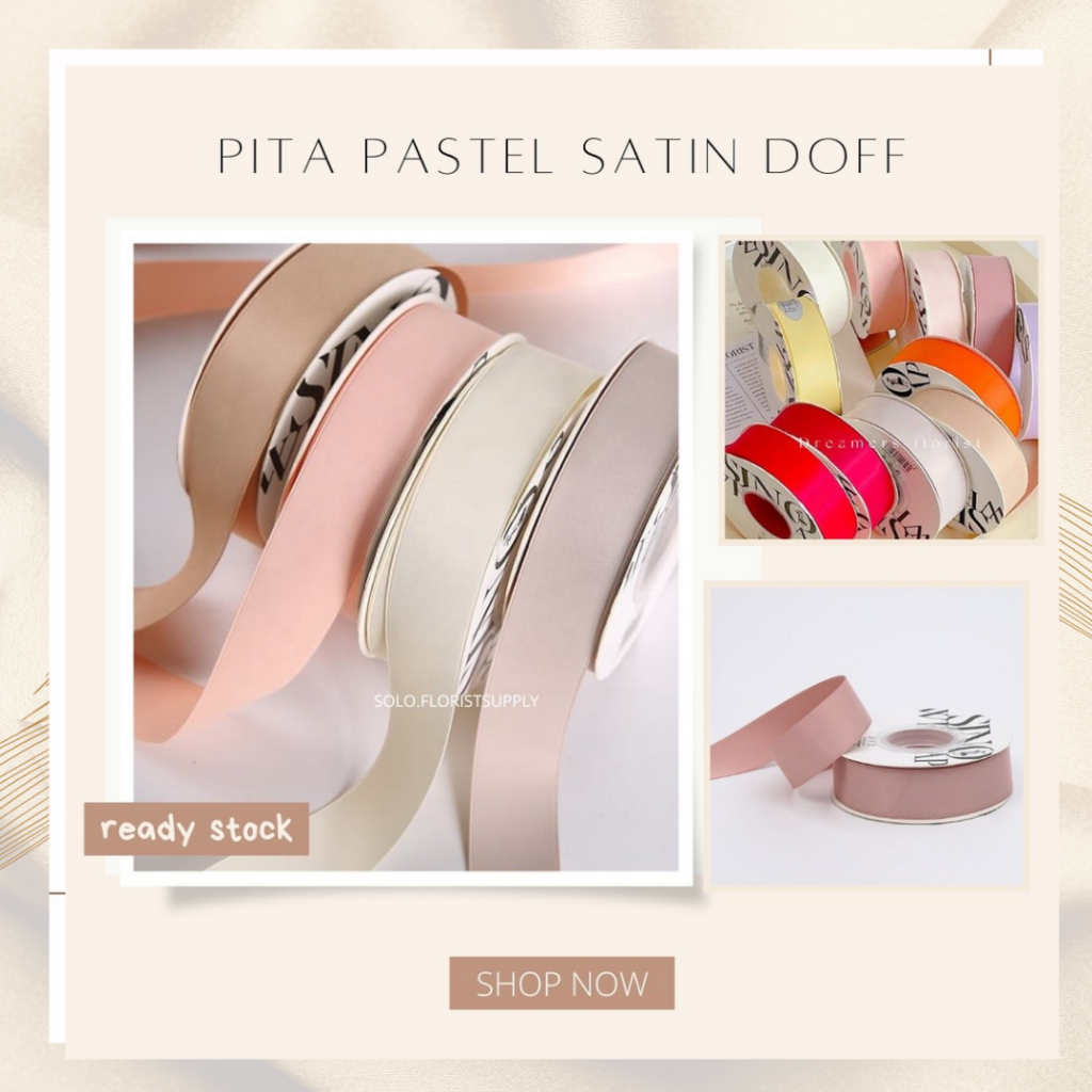 

ECER PITA PASTEL SATIN DOFF GROSSGRAIN COLOR POLOS 2,6MM IMPORT KOREAN RIBBON SATIN POLOS PREMIUM PITA KADO HAMPERS GIFT BOUQUET BUNGA BOW PITA IMPORT HANDBOUQUET RIBBON BUKET BUNGA CRAFT BAHAN KERAJINAN TANGAN PITA SATIN PITA KATUN PITA KAIN PITA HIAS