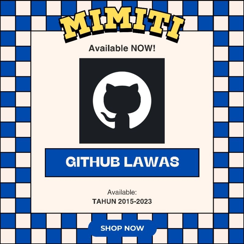 AKUN GITHUB LAWAS / OLD 2015-2023 BERGARANSI