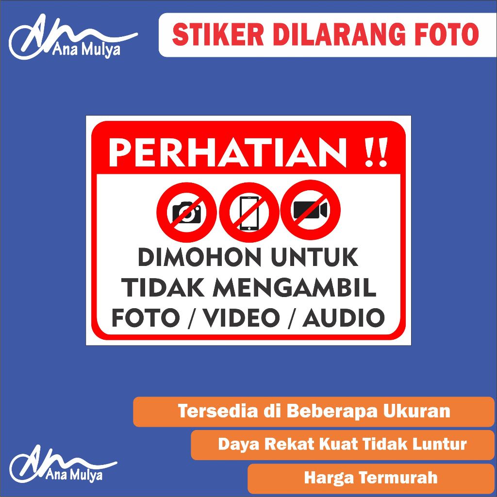 

Sticker Vinyl Ana Mulya Stiker Dilarang Foto / Stiker Dilarang Merekam / Stiker Dilarang Mengambil Foto / Video / Audio Terlaris