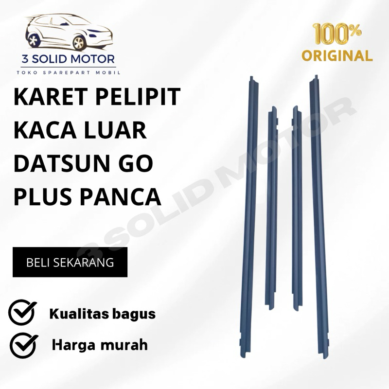 KARET PELIPIT KACA LUAR DATSUN GO PLUS PANCA