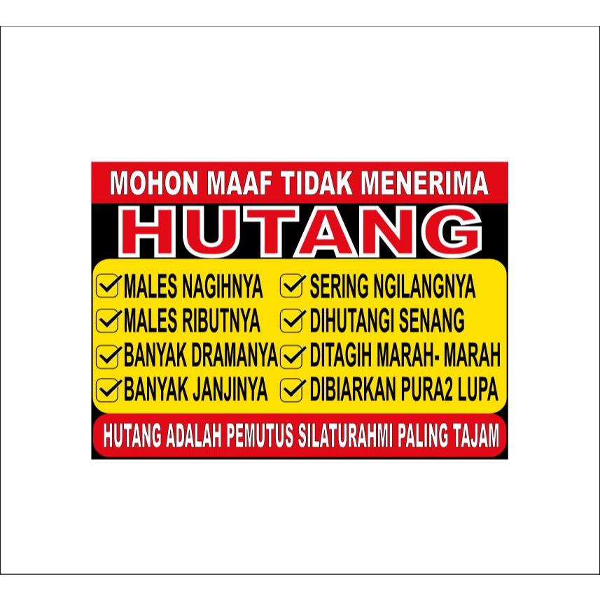 

STIKER VINYL DILARANG HUTANG/KASBON SERING NGILANGNYA -SIAP KRIM