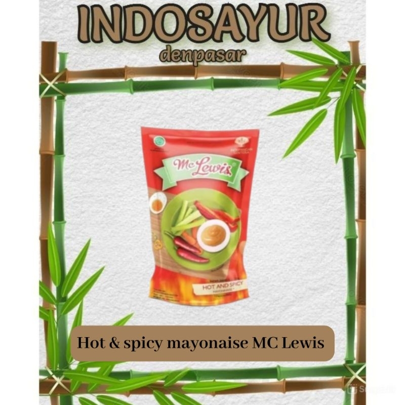 

Mayonaise hot & spicy MC Lewis 1kg _ INDOSAYUR