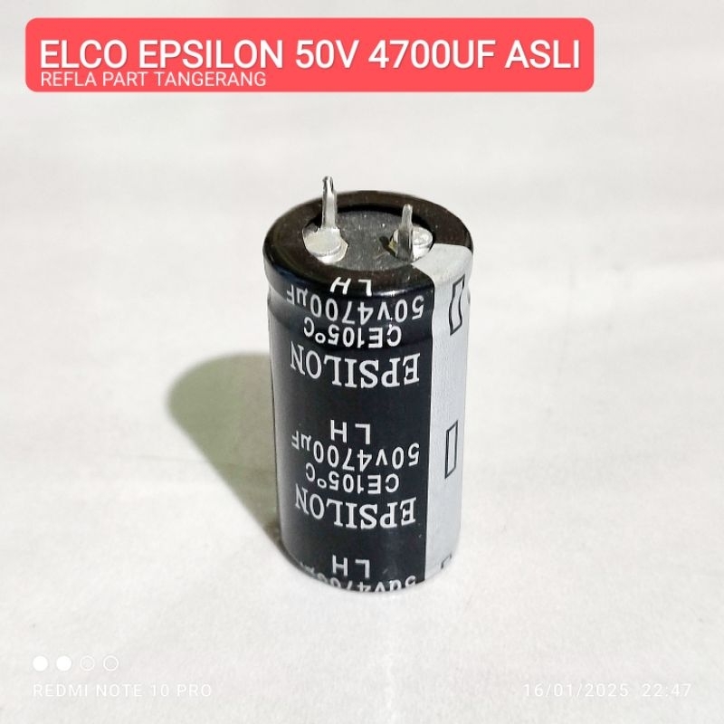 CAPASITOR ELCO 50V 4700UF EPSILON ASLI
