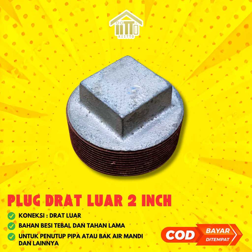 PLUG DOP BESI DRAT LUAR 2 INCH / TUTUP PIPA BESI DRAT LUAR 2 INCH / FITTING BESI PLUG 2" / DOP DRAT 