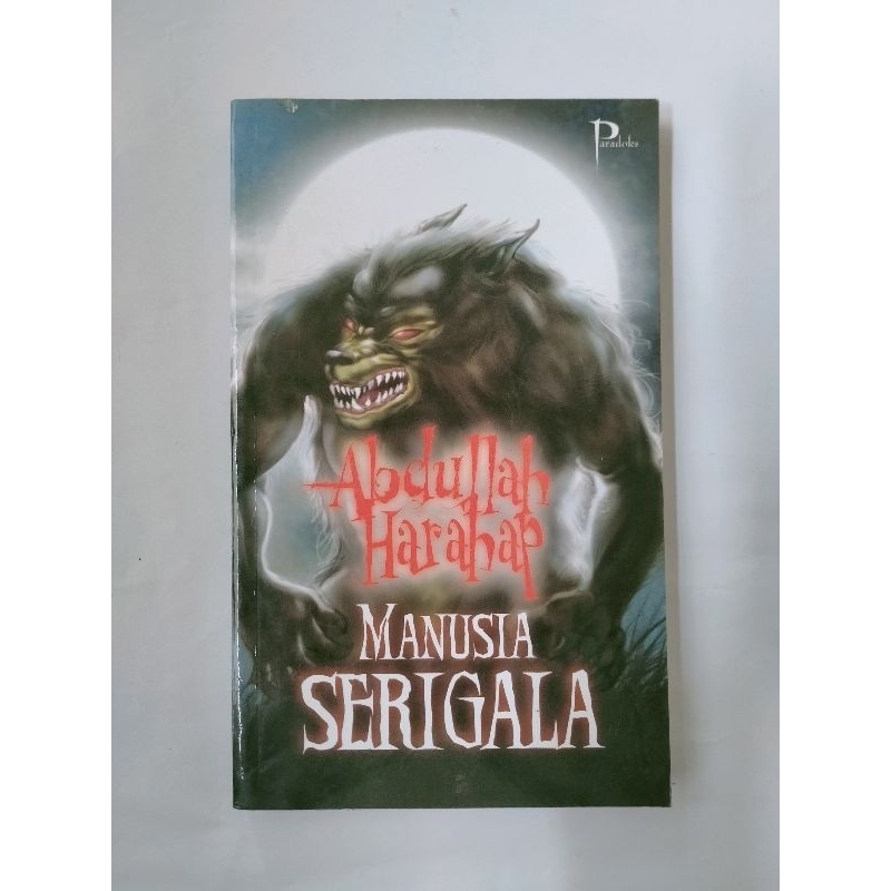 Manusia Serigala oleh Abdullah Harahap