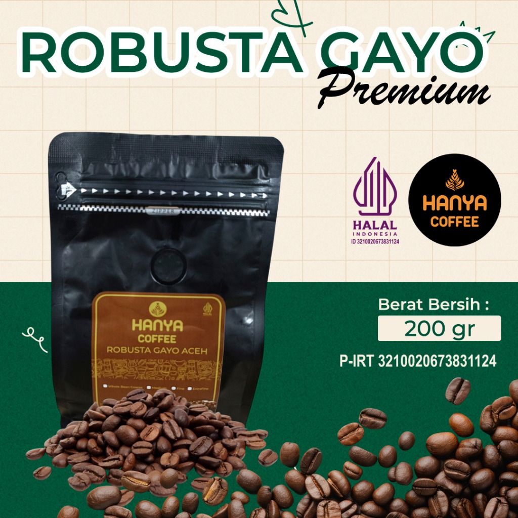 

Robusta Aceh gayo Specialty grade 1 Roasted Beans 200 gram - Hanya Coffee
