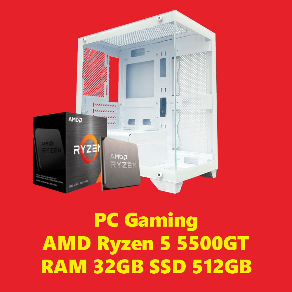 PC Ryzen 5 5500GT (Setara 5600G) RAM 32GB NVMe 512GB Gaming
