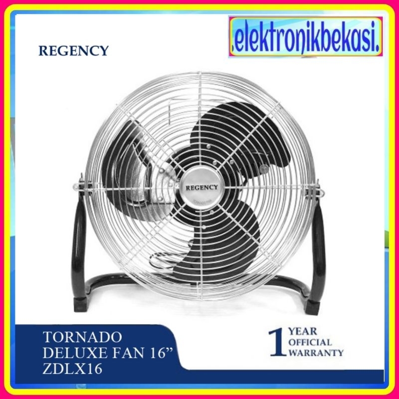 TORNADO FAN REGENCY 16 DELUXE / KIPAS ANGIN REGENCY 16 INCH 16ZDLX / REGENCY 16 ZDLX KIPAS TORNADO