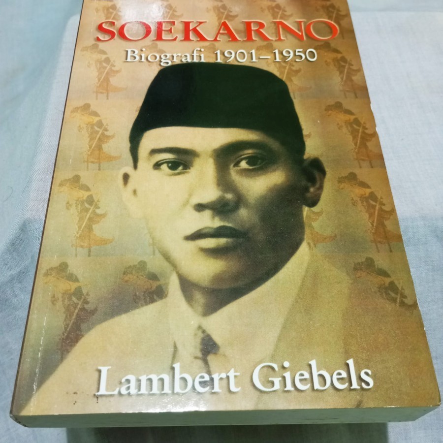 SOEKARNO BIOGRAFI 1901 1950 BY LAMBERT GIEBELS - ORIGINAL LANGKA