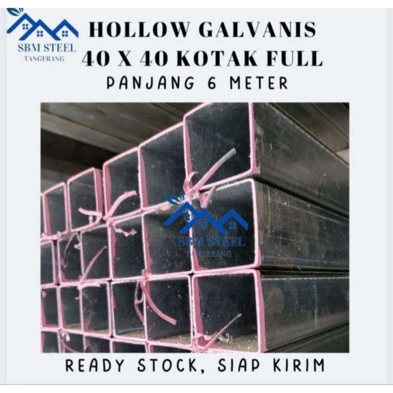 Besi Hollow Galvanis 40x40 Kotak Full Tebal 2mm Panjang 6 Meter