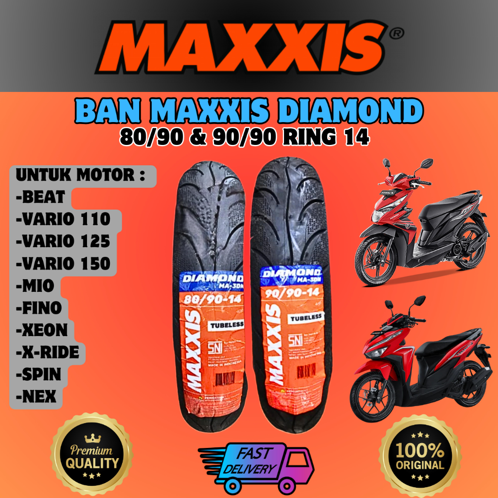 Ban MAXXIS ( 80/90 - 14 , 90/90 - 14 ) DIAMOND RING 14 Tubeless Untuk Ban Depan Belakang Motor Beat 