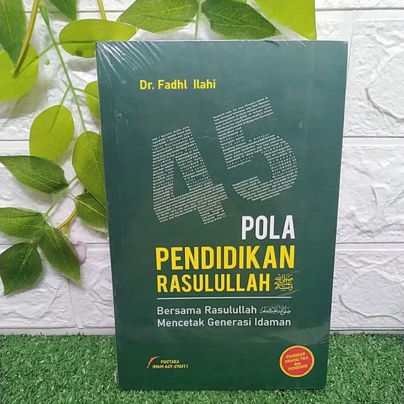45 POLA PENDIDIKAN RASULULLAH