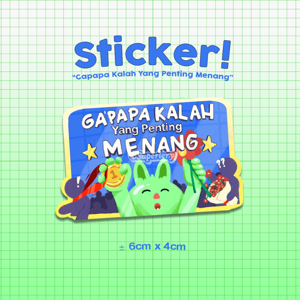 

Sticker Motivasi "Gapapa Kalah Yang Penting Menang" Superlery | Stiker