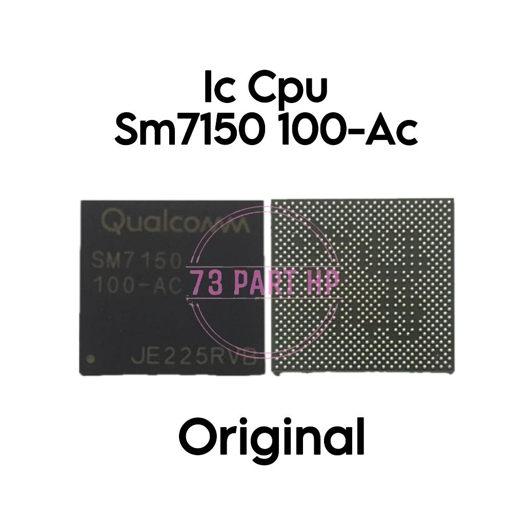 IC CPU SM7150 100-AC / SM7150100-AC / Redmi note 10 Pro  / M2101K6G / M2101K6R