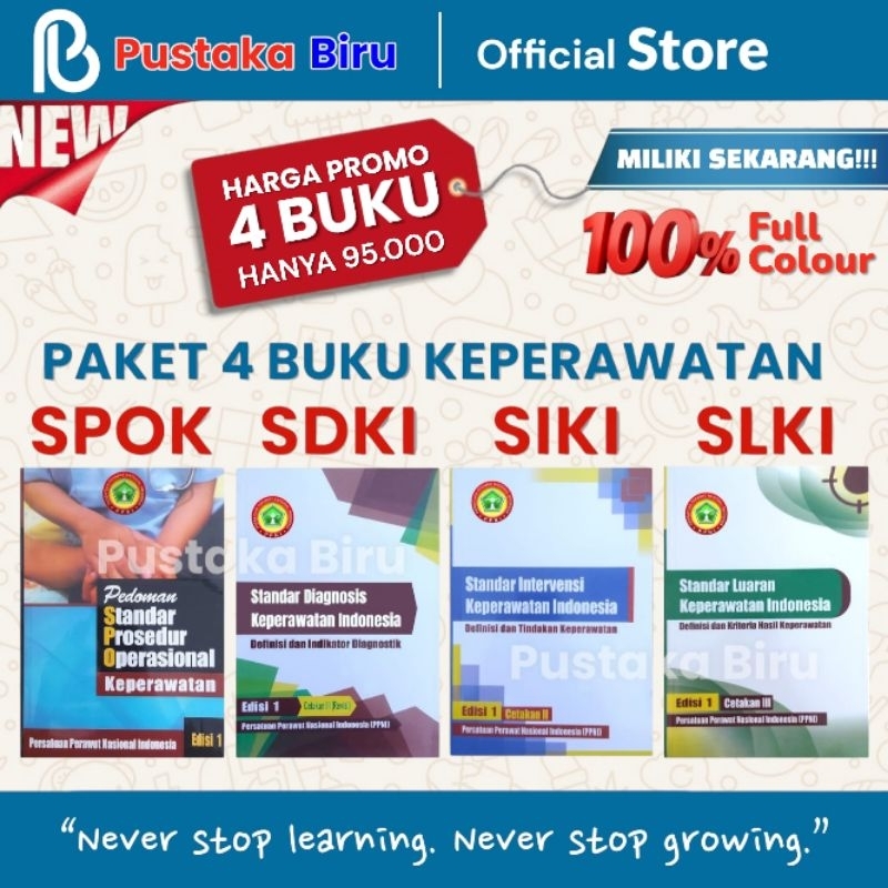 PAKET 4 BUKU KEPERAWATAN PPNI BUKU SDKI SLKI SIKI SPOK KEPERAWATAN SDKI SLKI SIKI ASUHAN KEPERAWATAN